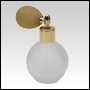 Frosted Round glass bottle with Gold Bulb sprayer and golden fitting. Capacity: 2 2/3oz (78 ml)